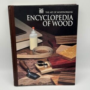 TIME‎ LIFE BOOKS Encyclopedia of Wood Art of Woodworking Hardcover Instructional